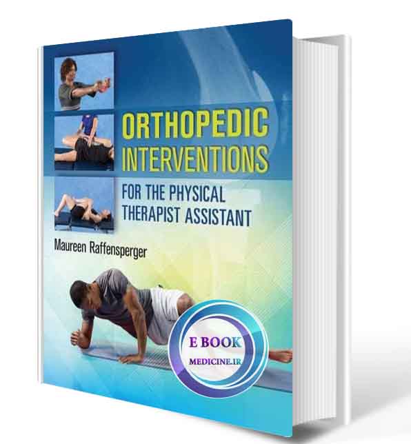 دانلود کتاب Orthopedic Interventions for the Physical Therapist Assistant First Edition 2019 (ORIGINAL PDF)